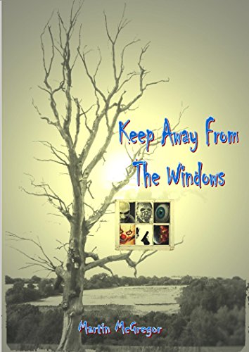 Keep Away From The Windows