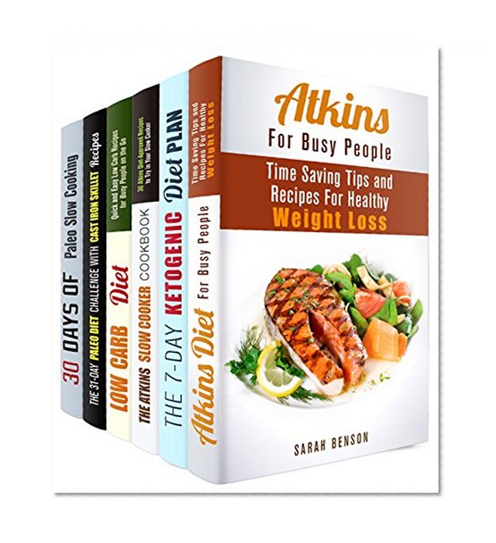 Special Diet Plan Box Set (6 in 1): Atkins, Ketogenic, Low Carb and Paleo Diet Plans to Lose Weight and Stay Fit (Weight Loss)