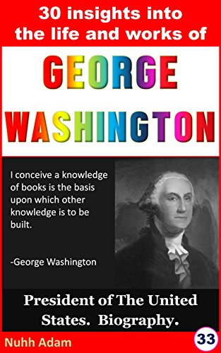 George Washington: First President of America. Life and works. (independence and history, biography, who was..?, for kids)