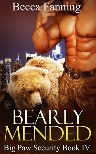 Bearly Mended (BBW Shifter Security Romance) (Big Paw Security Book 4)