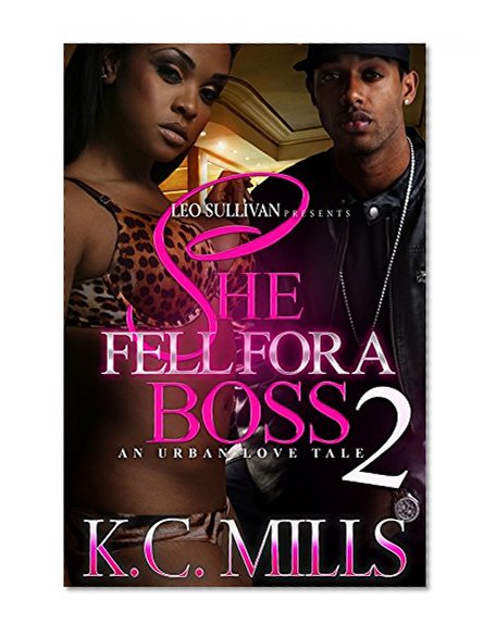 She Fell For A Boss 2: An Urban Love Tale