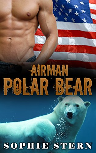 Airman Polar Bear (Polar Bears of the Air Force Book 3)