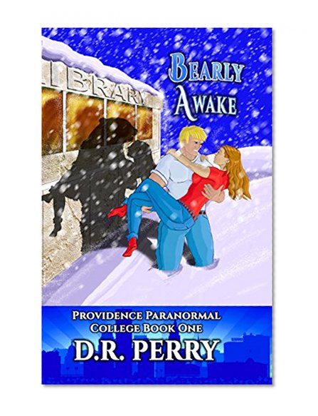 Bearly Awake: Providence Paranormal College Book One