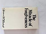 The Miracle of Forgiveness