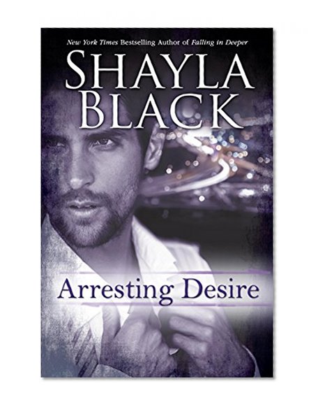 Arresting Desire