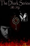 The Dhark Series: The Key
