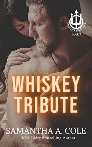 Book Cover Whiskey Tribute: A Trident Security Series Novella