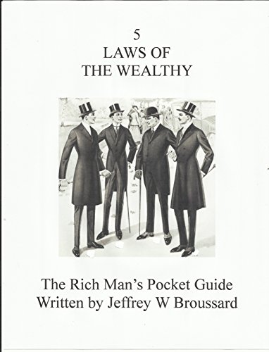 5 Laws of the wealthy  The Rich man's pocket guide