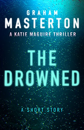 The Drowned: A Short Story (Katie Maguire)