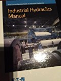 Industrial Hydraulics Manual 6th Edition 1st Printing