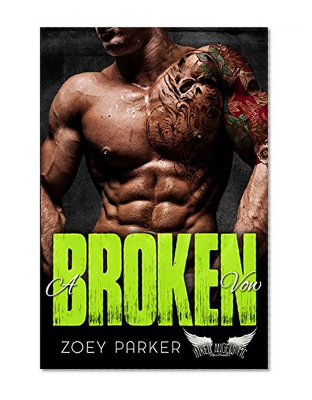 A Broken Vow: Inked Angels MC