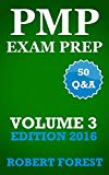 PMP Exam Prep: PMP Exam Prep Ultimate Edition: Questions, Answers, Explanations