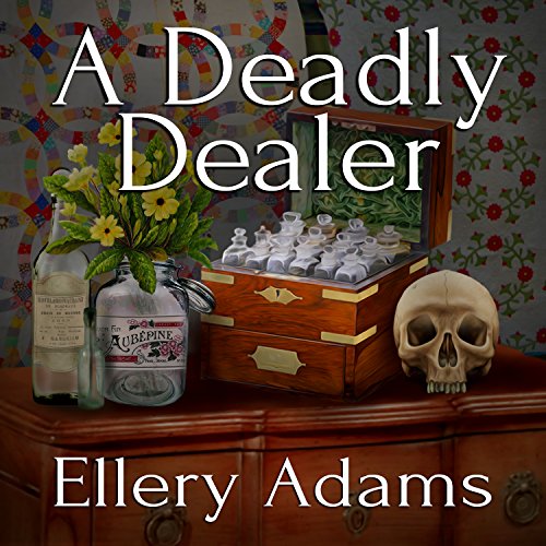 A Deadly Dealer: Antiques & Collectibles Mysteries Series, Book 3