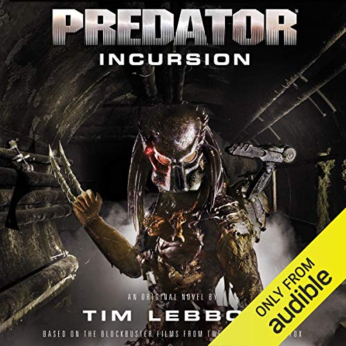 Predator - Incursion: The Rage War, Book 1