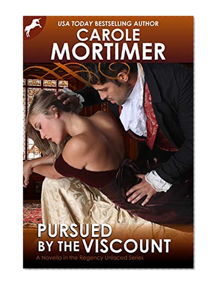 Pursued by the Viscount (Regency Unlaced 4)