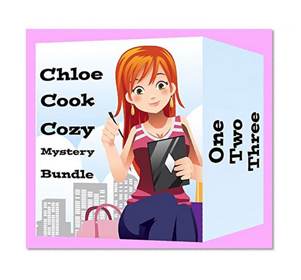 Chloe Cook Cozy Mystery Boxed Set