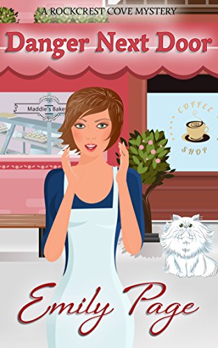 Danger Next Door (A Rockcrest Cove Cozy Mystery Book 6)