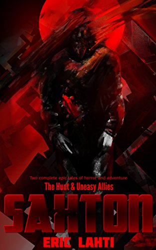 Saxton: The Hunt & Uneasy Allies