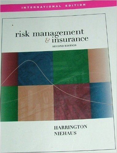 Risk Management and Insurance - International Economy Edition