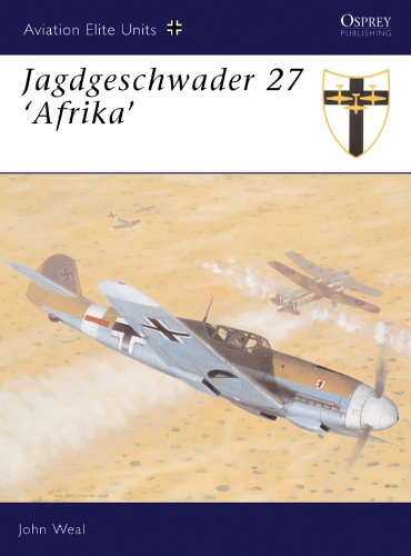 Jagdgeschwader 27 ‘Afrika’ (Aviation Elite Units)