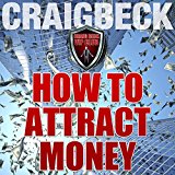 How to Attract Money: Manifesting Magic Secret 1