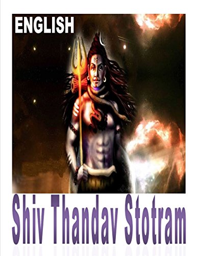 Shiv Thandav Stotram: Lord Siva Thandav Stotram
