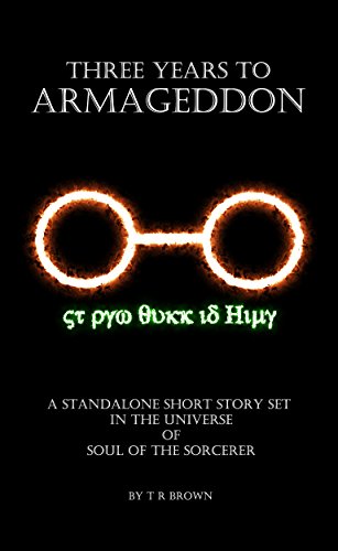 Three Years to Armaggedon