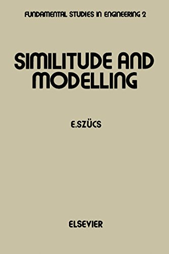 Similitude and Modelling (Fundamental Studies in Engineering)