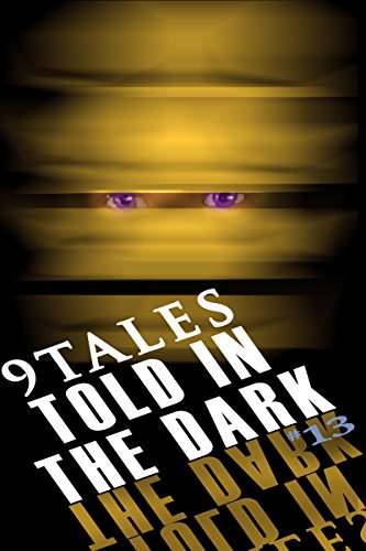 9Tales Told in the Dark 13 (9Tales Dark)