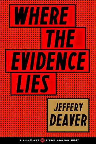 Where the Evidence Lies (A Mulholland / Strand Magazine Short)