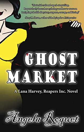 Book Cover Ghost Market (Lana Harvey, Reapers Inc. Book 6)