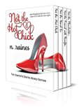 The Not the Hot Chick Boxed Set: The Complete BBW New Adult Serial Romance
