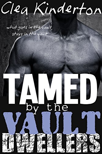 Tamed by the Vault Dwellers