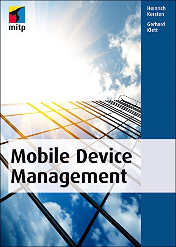 Mobile Device Management (mitp Professional) (German Edition)