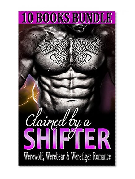 Paranormal Romance: Shapeshifter Romance Collection Boxed Set (Contemporary Steamy Fantasy Shifter Mate Romance) (New Adult American Mystery Adventure Vampire Alien Anthologies)
