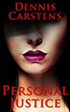 Personal Justice (A Marc Kadella Legal Mystery Book 5)