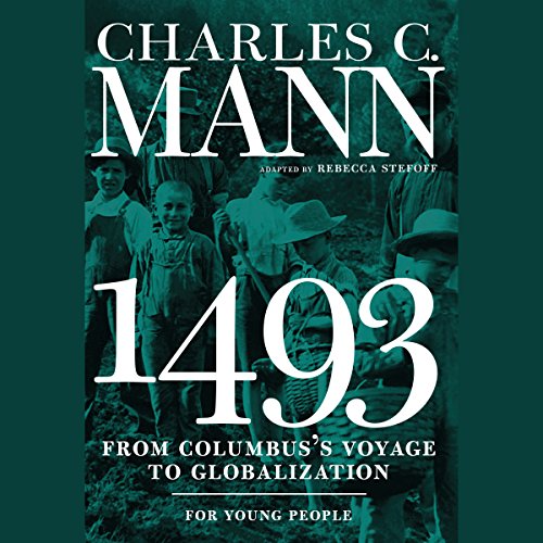 1493 for Young People: From Columbus's Voyage to Globalization
