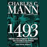1493 for Young People: From Columbus's Voyage to Globalization