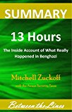Summary and Analysis | 13 Hours: The Inside Account of What Really Happened in Benghazi