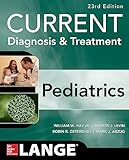 CURRENT Diagnosis and Treatment Pediatrics, Twenty-Third Edition (Lange)