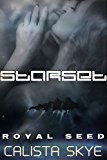 StarSet: Alien Seed (a Science Fiction Romance)