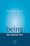 Being: The Bottom Line