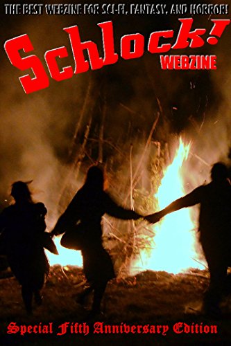 Schlock! Webzine Vol. 9, Issue 18