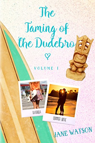 The Taming of the Dudebro (The Dudebro Series Book 1)