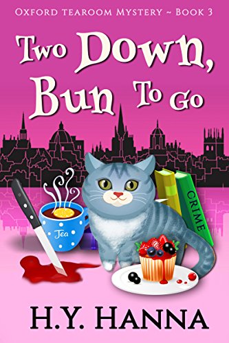 Book Cover Two Down, Bun To Go (Oxford Tearoom Mysteries ~ Book 3)