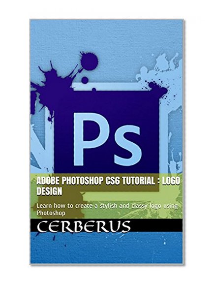 Adobe Photoshop CS6 tutorial : Logo Design: Learn how to create a stylish and classy logo using Photoshop