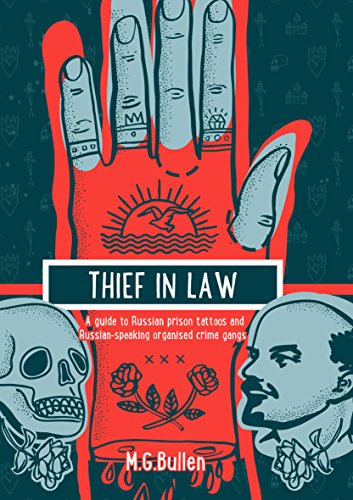 Thief in Law: A guide to Russian prison tattoos and Russian-speaking organised crime gangs