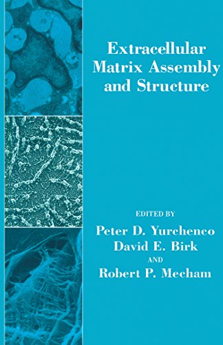 Extracellular Matrix Assembly and Structure (Biology of Extracellular Matrix)