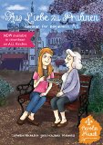 German for Beginners, A1 - Aus Liebe zu Pralinen: NEW "Aus Liebe zu Pralinen" - now available for ALL Kindles (German Edition)