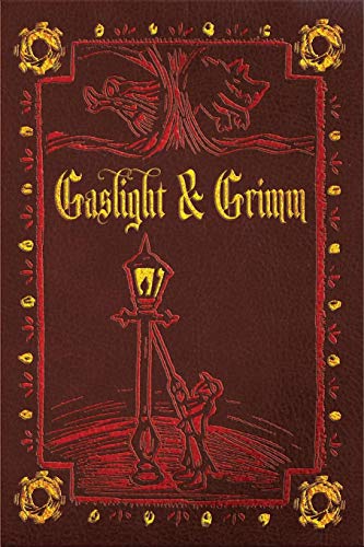 Book Cover Gaslight & Grimm: Steampunk Faerie Tales